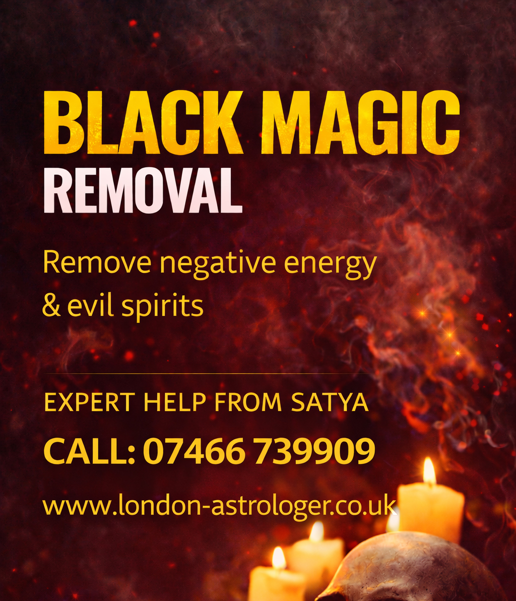 SATYA Astrologer for Black Magic Remove London. Reverse Black Magic Specialist in London